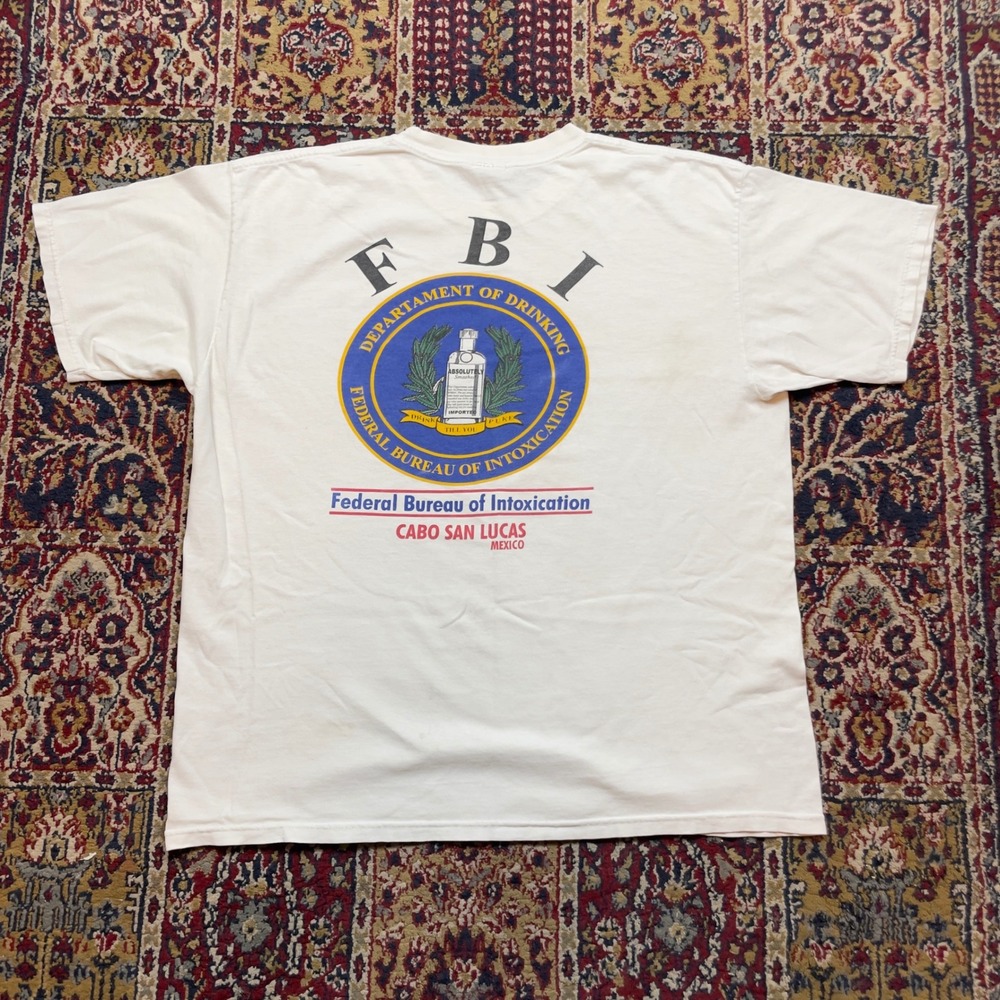 VTG FBI Federal Bureau of Intoxication Cabo San Lucas‎ Mexico T Shirt XL White